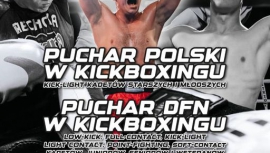 Puchar Polski w Kickxboxingu oraz Puchar DFN w Suszu!